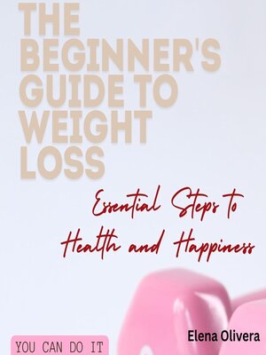 cover image of The Beginner's Guide to Weight Loss